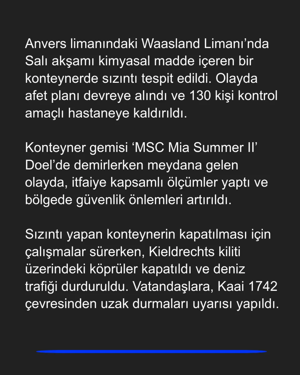 Anvers limanında kimyasal madde sızıntısı paniğe yol açtı