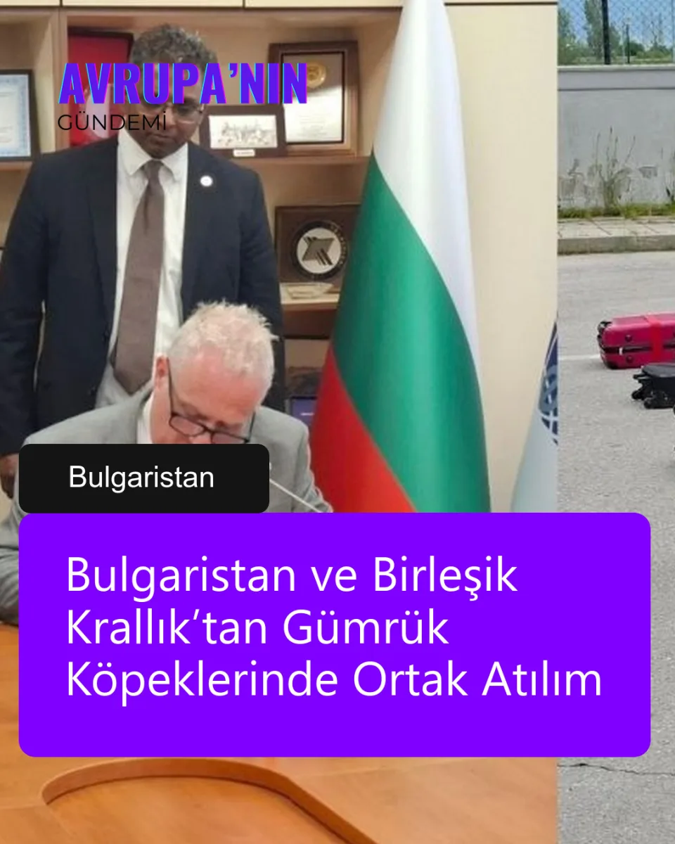 Bulgaristan ve Birleşik Krallık’tan Gümrük Köpeklerinde Ortak Atılım