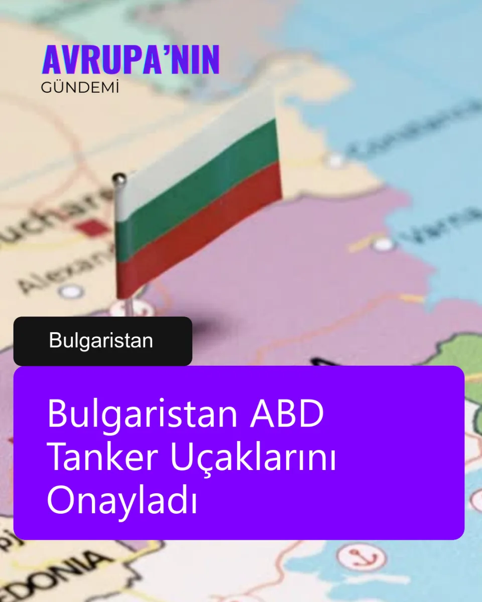 Bulgaristan ABD Tanker Uçaklarını Onayladı