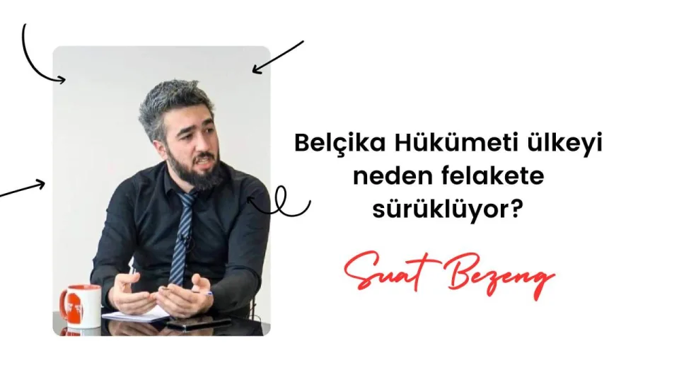 Belçika'nın aşırı sağcı hükümeti, ülkeyi bilinçli bir şekilde felakete sürüklüyor. Ancak aynı zamanda dünyanın akışını da gözetmek zorunda olduklarının farkında
