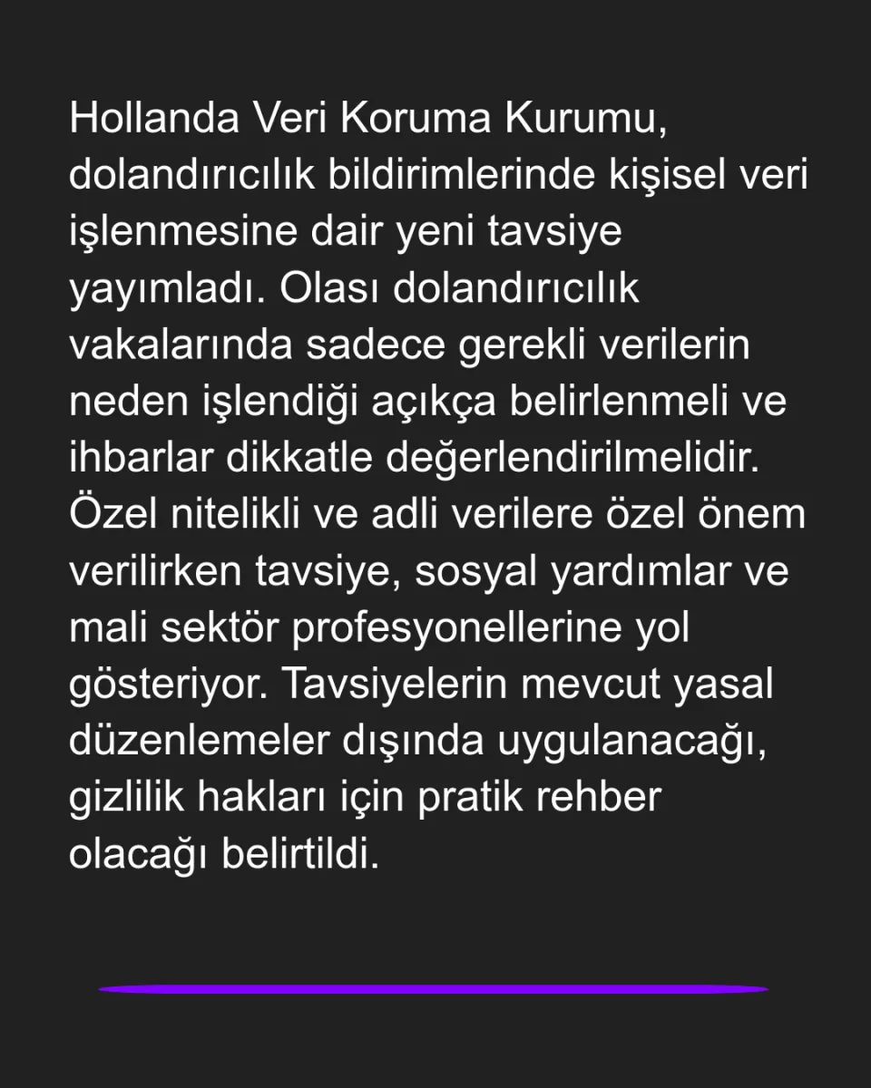 Hollanda'da Kişisel Veri İşleme İçin Yeni Dolandırıcılık Kuralları