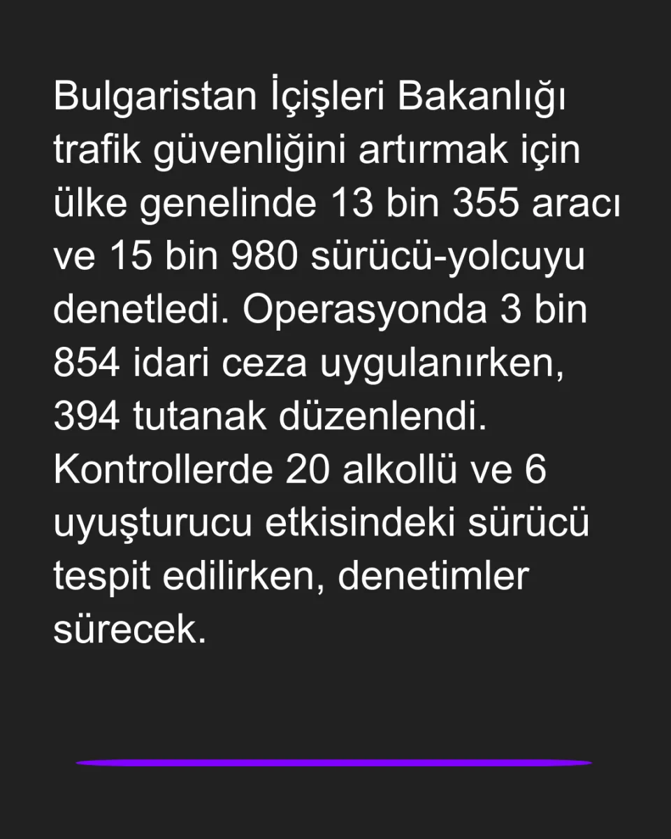 Bulgaristan’da Trafik Operasyonunda Alkol ve Uyuşturucuya Geçit Yok