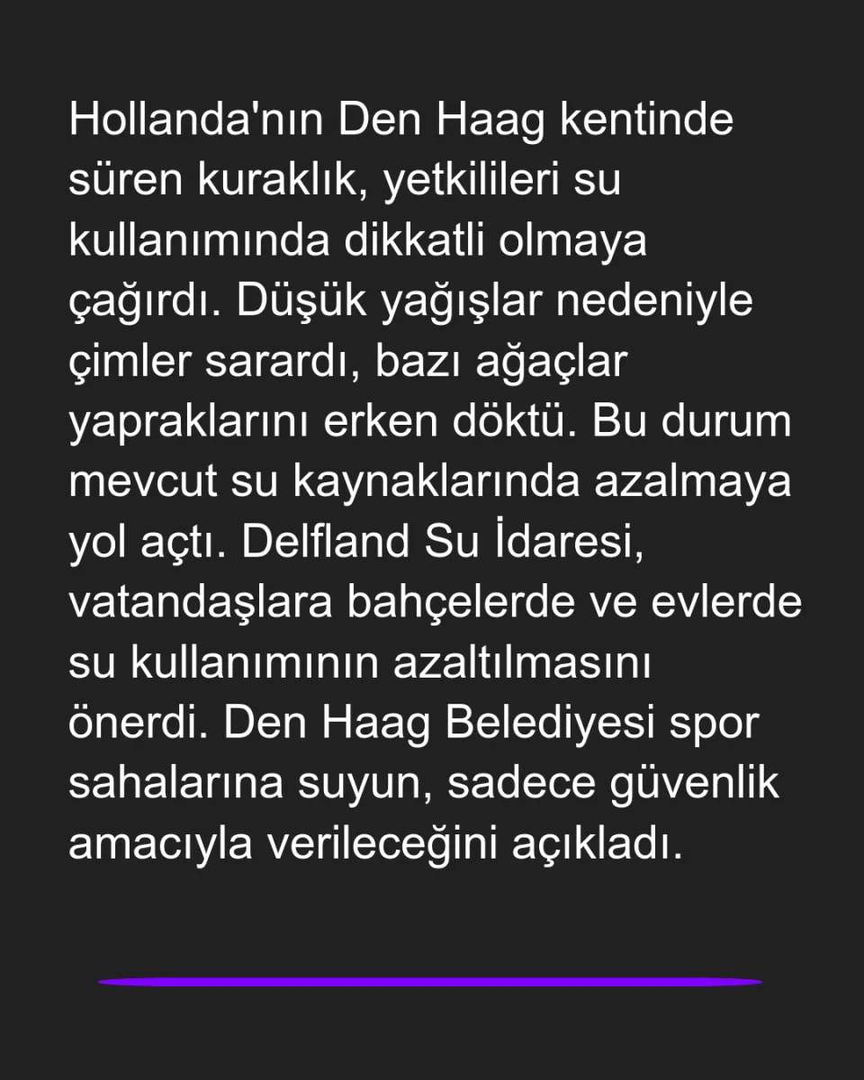 Hollanda Den Haag’da Su Tasarrufu Uyarısı