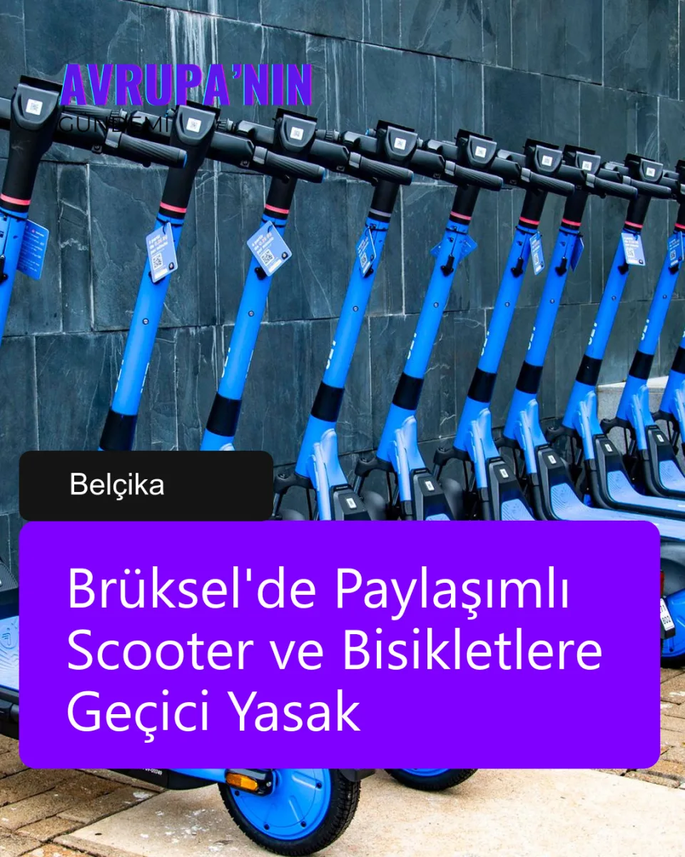 Brüksel'de Paylaşımlı Scooter ve Bisikletlere Geçici Yasak