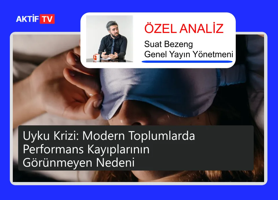 Uyku Krizi: Modern Toplumlarda Performans Kayıplarının Görünmeyen Nedeni